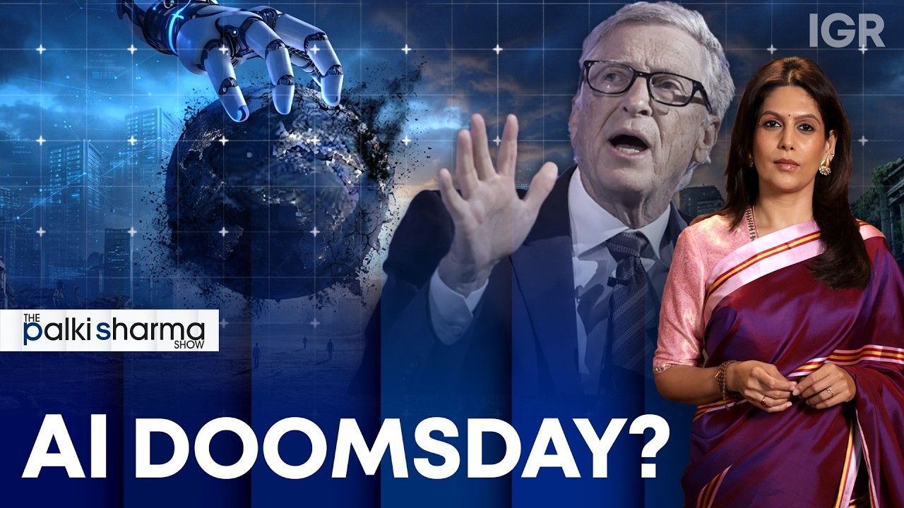 AI Could Kill A Billion People? Bill Gates Sounds The Alarm | The Palki Sharma Show | IGR