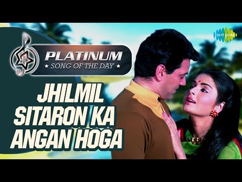 Platinum song of the day | Jhilmil Sitaron Ka Angan Hoga | झिल-मिल सितारों | 11th July | Lata