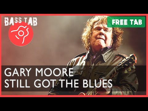 Still Got The Blues - Gary Moore (BASS COVER With Tab & Notation)