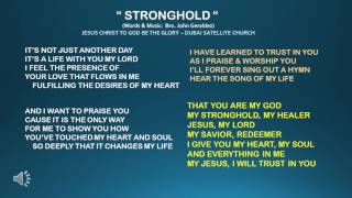 STRONGHOLD (Original song of JCTGBTG Dubai Satellite Church)