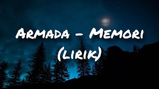 Download lagu Armada - Memori (lirik) mp3 Download lagu Armada - Memori (lirik) mp3