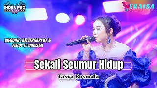Download lagu SEKALI SEUMUR HIDUP - TASYA ROSMALA - OM. ERAISA HAPPY WEDDING ANNIVERSARY KE 5 FERDY & VANESSA mp3