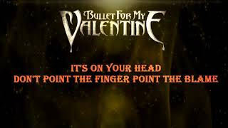 Bullet For My Valentine - Over It [Lyric Video]