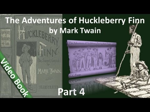 , title : 'Part 4 - The Adventures of Huckleberry Finn Audiobook by Mark Twain (Chs 27-34)'