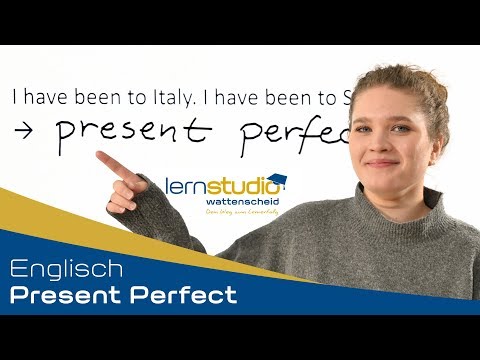 Present Perfect - Englisch Nachhilfe