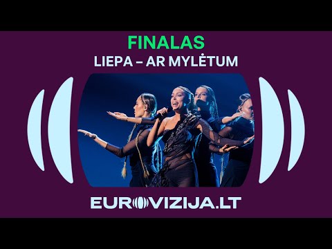 EUROVIZIJA.LT | Liepa – „Ar mylėtum“