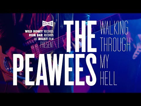 The Peawees - Walking Through My Hell [Official Video]
