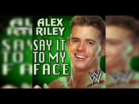 WWE: "Say It To My Face" (Alex Riley) Theme Song + AE (Arena Effect)