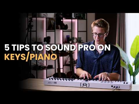5 Easy Tips | Sound Pro On Keys | Worship Keys Tutorial