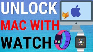 How To Unlock Mac With Watch