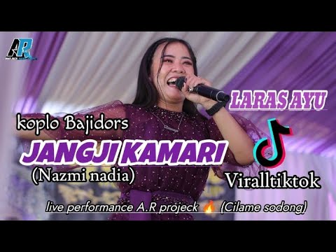 JANJI KAMARI (NAZMI NADIA) LARASAYU X A.R PROJECK #viralltiktok #koplo #bajidors #larasayu #popsunda