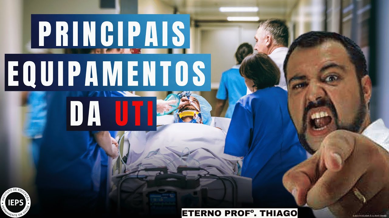 Principais Equipamentos da UTI.