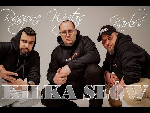 WOJTAS DLK x RASZONE85 x KARLOS - KILKA SŁÓW