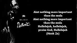 Big Sean Ft. French Montana - Mula (Lyrics)