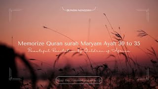 Download lagu Memorize Surah Maryam 30-35 |30 Minutes | by Beautiful Voices of children from Africa #maryam #merdu mp3