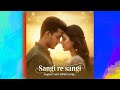 Sangi Re Sangi Nagpuri New Album Song Music By Zill Silky Silky Silky Silky