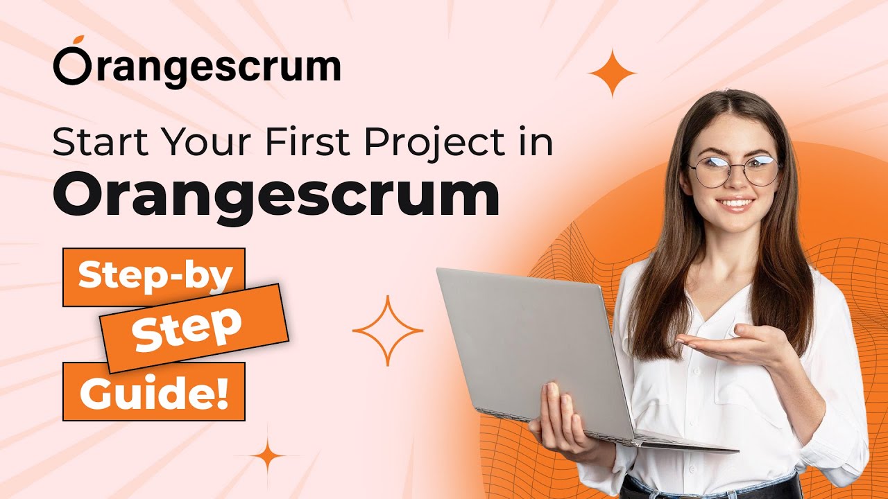 How to Start Your First Project in Orangescrum Step by Step for Beginners
