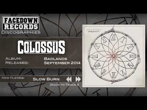 Colossus - Badlands - Slow Burn