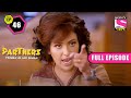 Neena Challenges Gogol Partners Trouble Ho Gayi Double Ep 46 Full Episode 11 Sep 2022