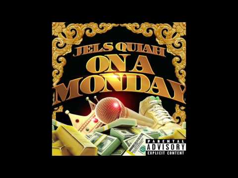 Jels Quiah-On a Monday (Explicit AUDIO) Prod by @Gleekoh