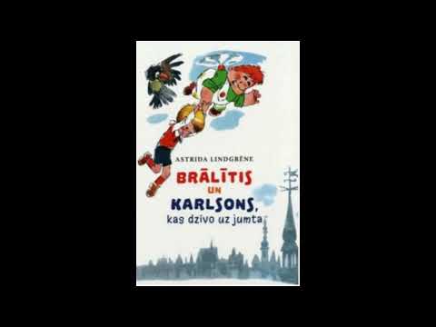 Astrida Lindgrēne  - Brālītis un Karlsons, kas dzīvo uz jumta