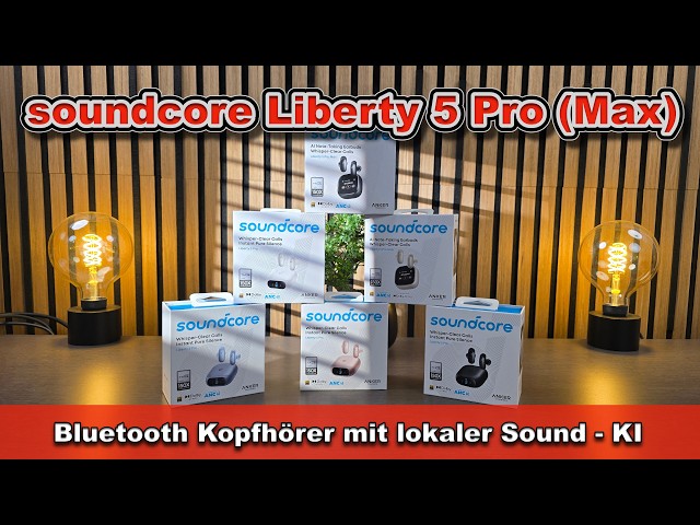 Video teaser voor soundcore Liberty 5 Pro (Max) | ANKER KI Earbuds mit ANC 4.0 & Smart Case im Test