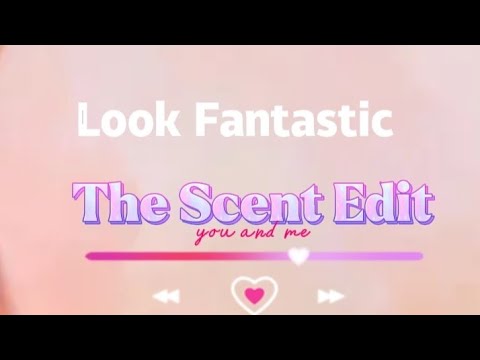 LOOK FANTASTIC Mothersday The Scent Edit ❤