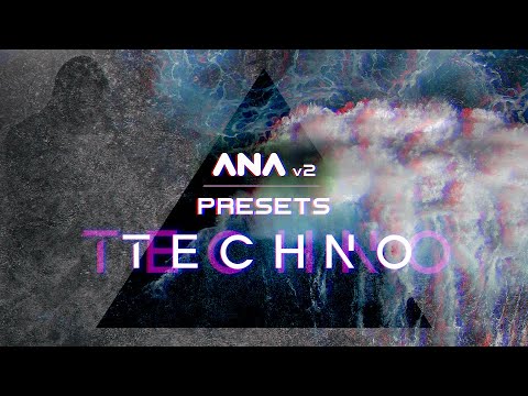 ANA 2 Presets - Techno