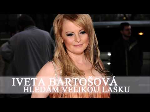 Iveta Bartošová - Hledám velikou lásku