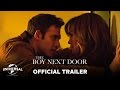 The Boy Next Door - Official Trailer (HD) - YouTube