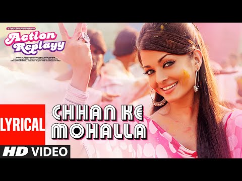 Lyrical: Chhan Ke Mohalla | Action Replayy | Sunidhi Chauhan, Ritu Pathak | Pritam