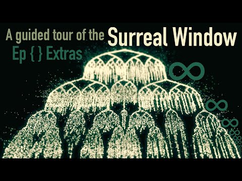 Surreal Window Tour (Ep Ø Bonus)