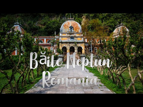 Les bains Neptun, exploration à Băile Herculane