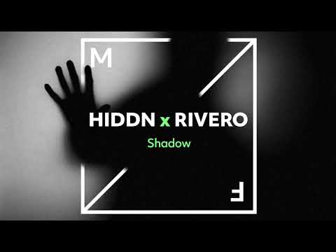 HIDDN & RIVERO - Shadow (Official Audio)