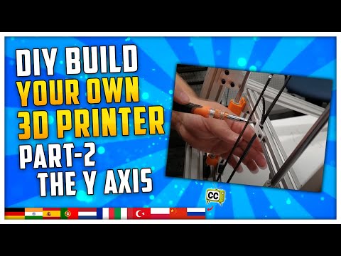 DIY 3D Printer Build - Part 2 : The Y Axis