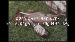 Florence + The Machine - Dogs Days Are Over (lyrics)