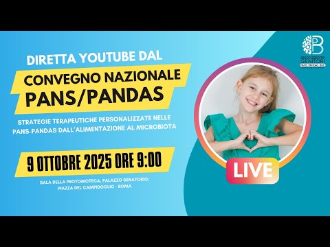 Convegno nazionale PANS/PANDAS: strategie terapeutiche dall'alimentazione al microbiota