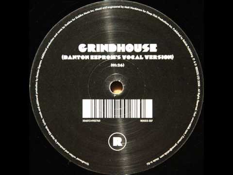 Radio Slave feat. Danton Eeprom - Grindhouse (Danton Eeprom's Vocal Version)