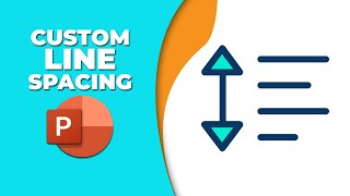 How to create custom Line Spacing in PowerPoint