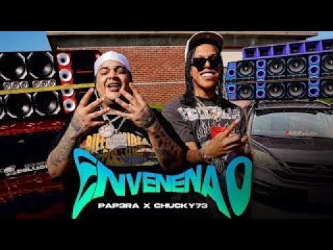 PAPERA x CHUCKY73 - ENVENENAO (Video Oficial)  -  DOBLE TONO