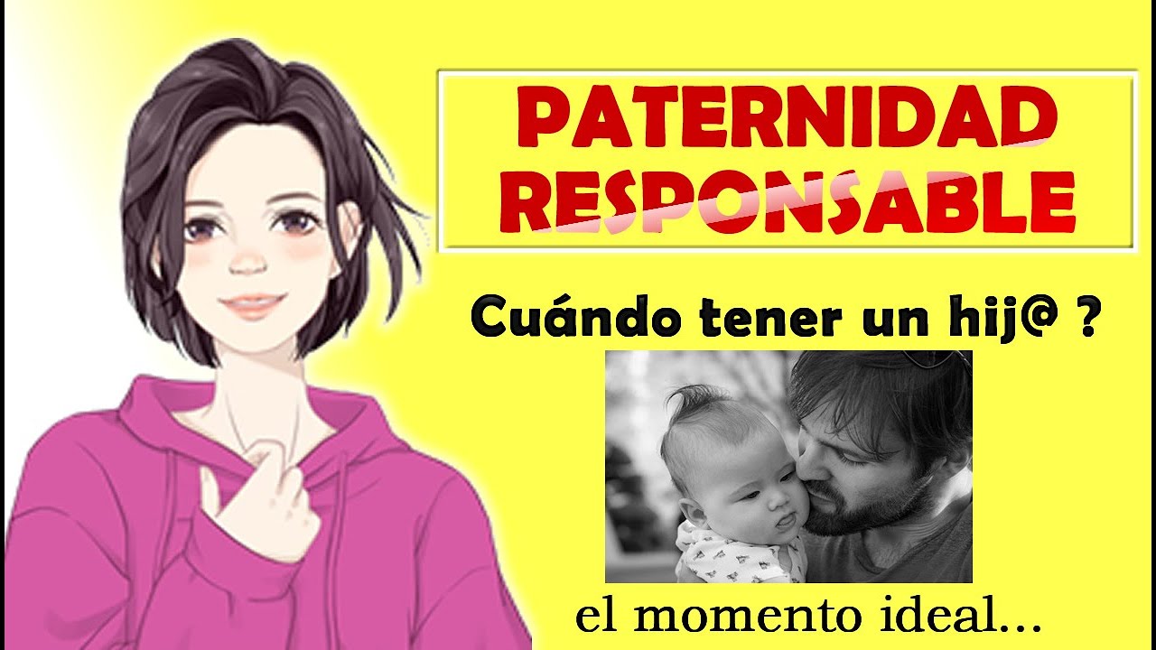 Paternidad y Maternidad Responsable | Familia Inexperta