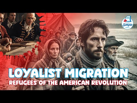 The Loyalist Exodus: How Refugees Shaped Canada | Kids Social Studies | Canadian History