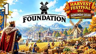 🔥YENİ DLC GELDİ! SIFIRDAN KENDİ KRALLIĞIMIZI KURUYORUZ! | FOUNDATION # 1