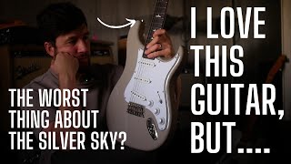 The WORST THING About the PRS Silver Sky - (It's the BEST Guitar I've Bought In a Few Years)