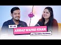 Arbaz Wahid Khan With Harshita Vaishnav On The Fangirl Show EP 03