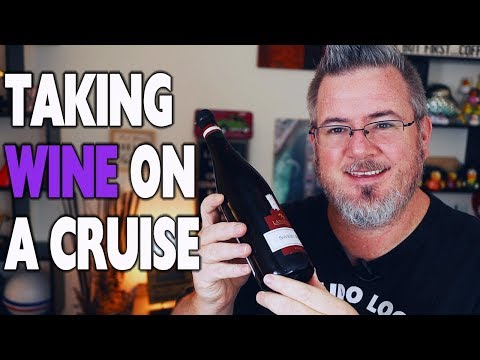 CRUISE LINE WINE POLICIES - How to Bring Wine on a Cruise