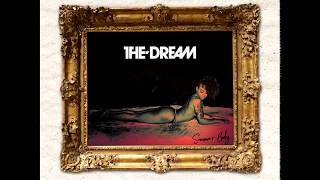 The Dream  - Summer Body feat Fabolous