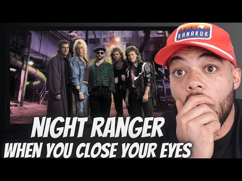 OH YEAH!| Night Ranger -  When You Close Your Eyes REACTION