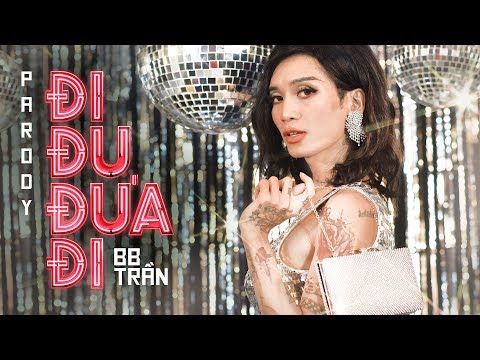 Đi Đu Đưa Đi Parody | Full 4K | BB Trần, Hải Triều, Kim Nhã, Quốc Khánh, Ngọc Phước, Nguyên Thảo
