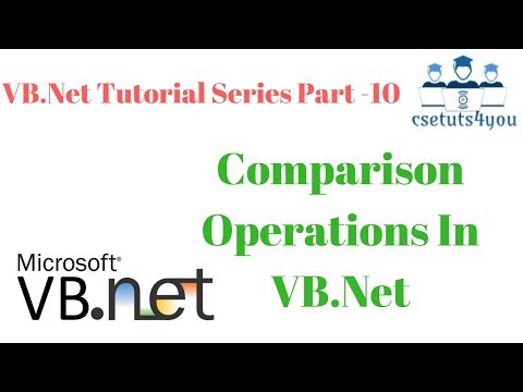 VB.Net Tutorial Series Part 10 Comparision Operations in VB.Net